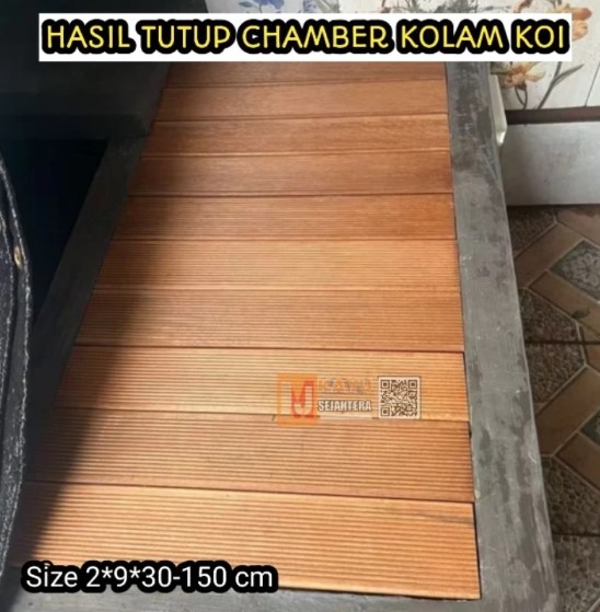 Foto Lantai kayu tutup Chamber Kolam Koi Decking Bengkirai 2 x 9 x 30 - 150 cm
