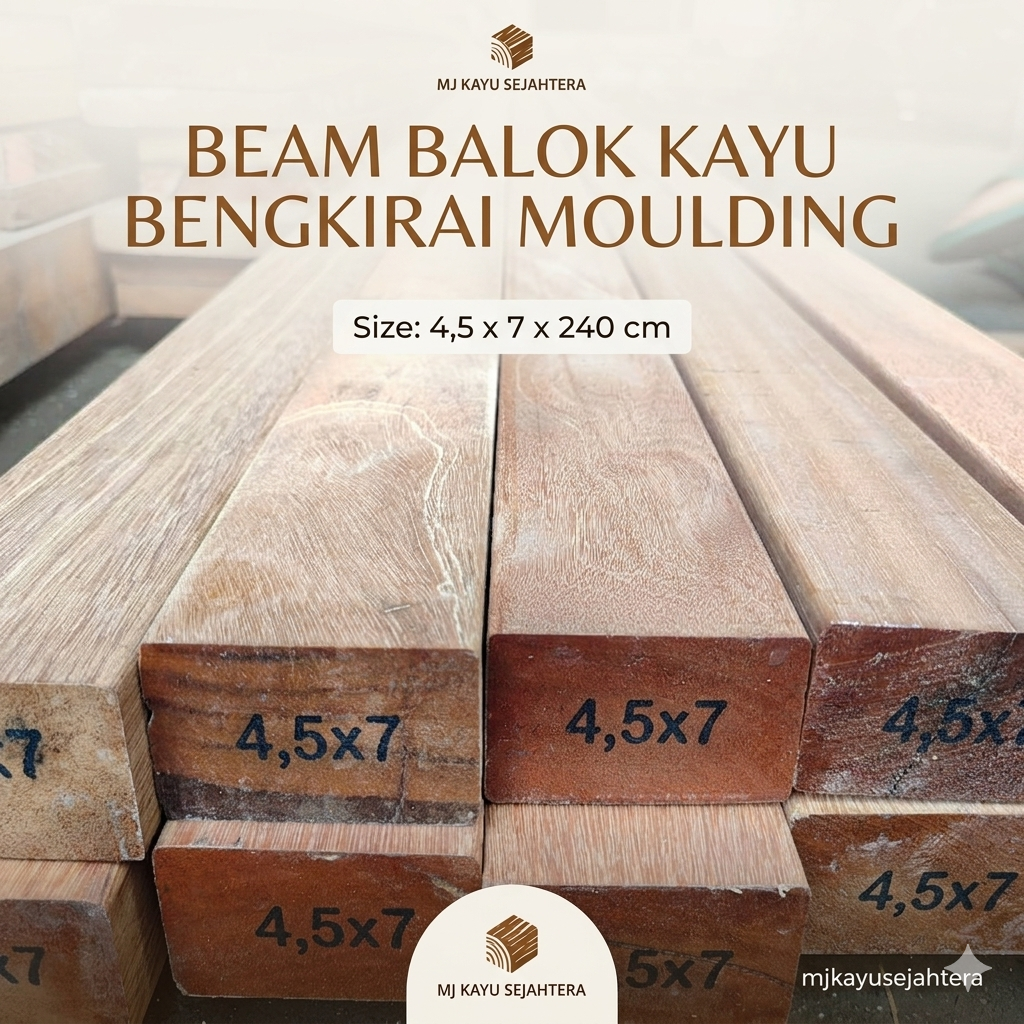 Beam Balok Kayu Bengkirai Solid Kalimantan Kuat Halus Murah 4,5 x 7 x 240-270 cm